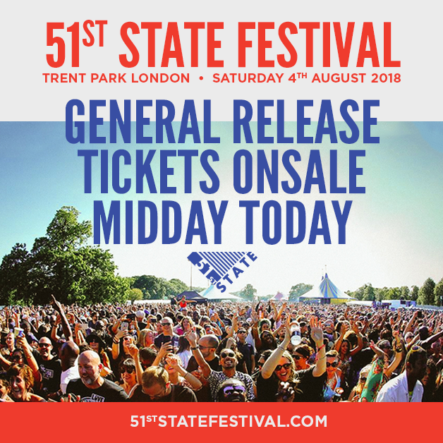 51st State Festival 2018 General Release Tickets on sale Midday Wed 29th November